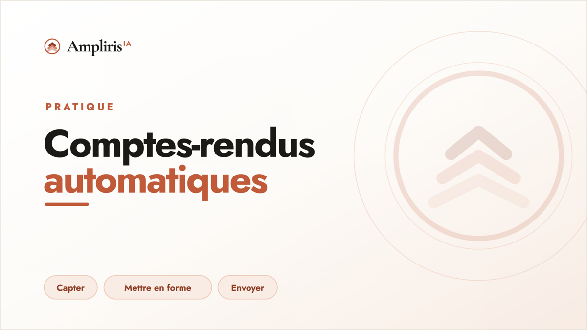 Automatiser tes comptes-rendus de réunion avec l'IA