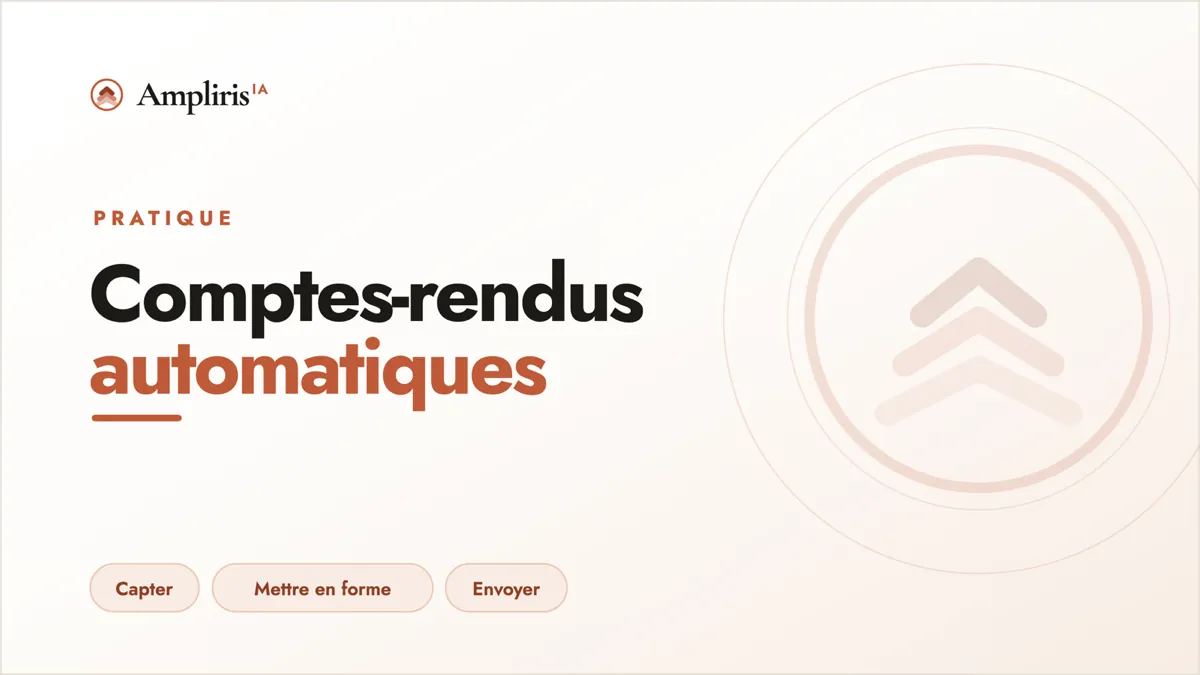 Automatiser tes comptes-rendus de réunion avec l'IA