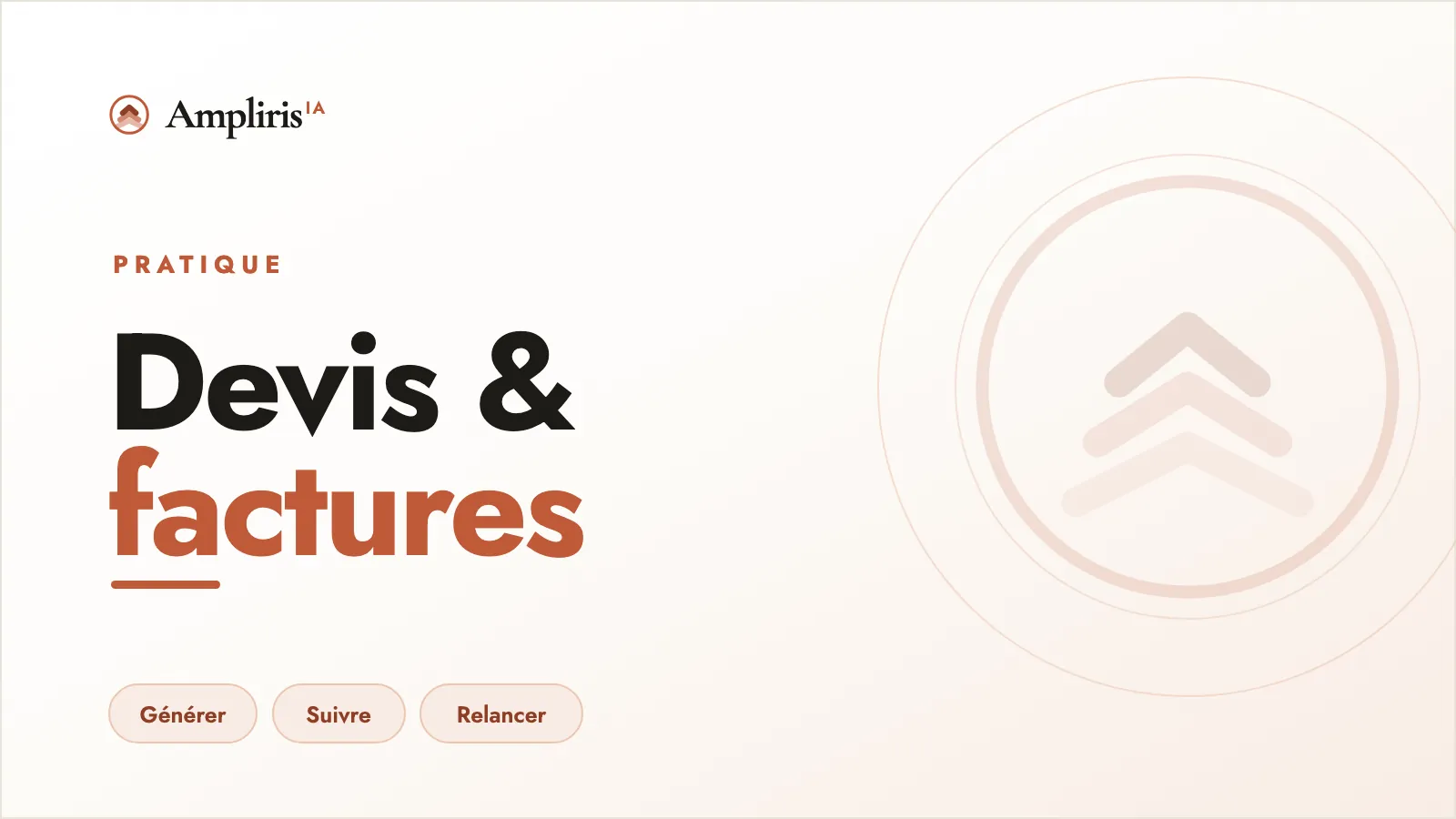 Devis et factures : le workflow qui te rend tes vendredis, par Ampliris IA