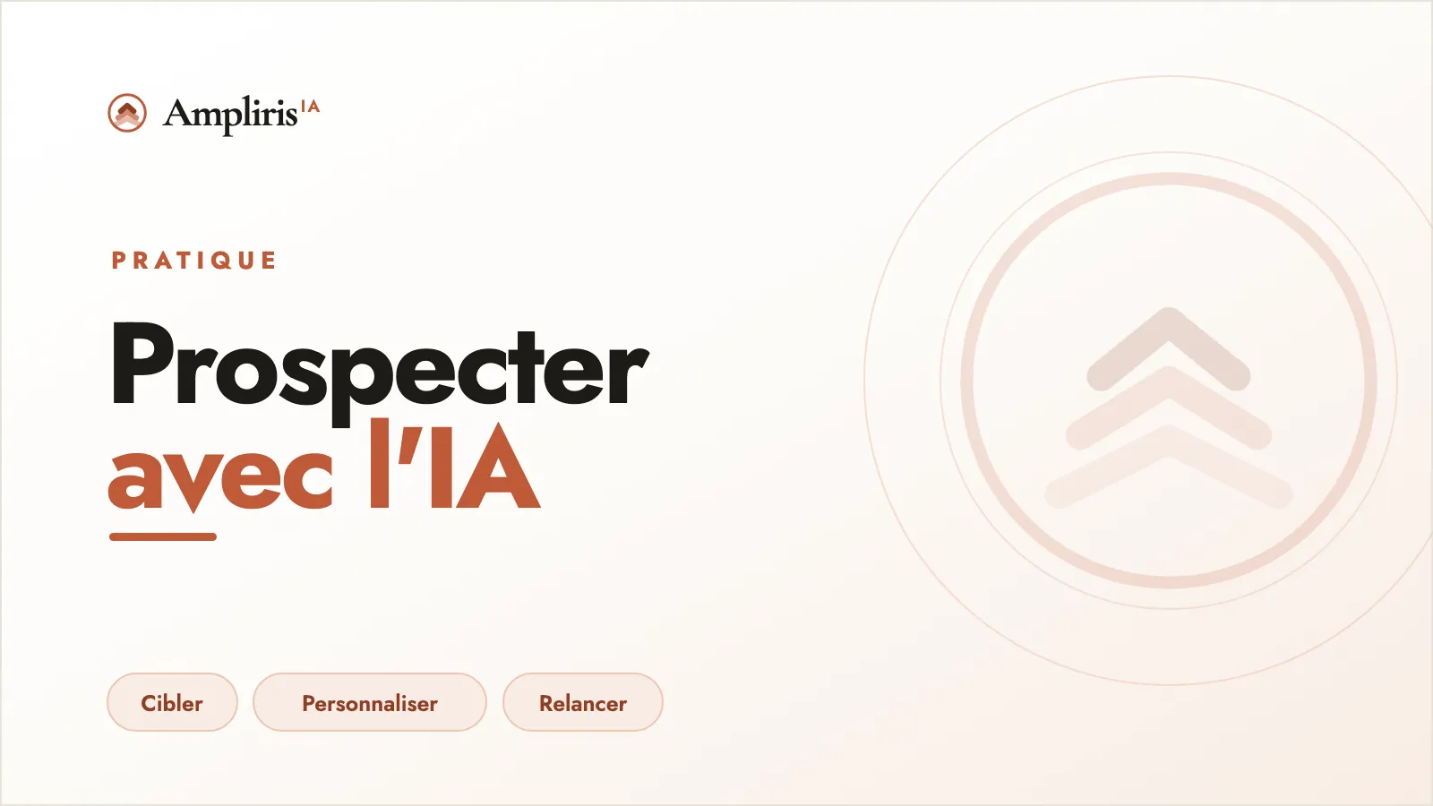 Automatiser sa prospection commerciale avec l'IA : cibler, enrichir, personnaliser et relancer