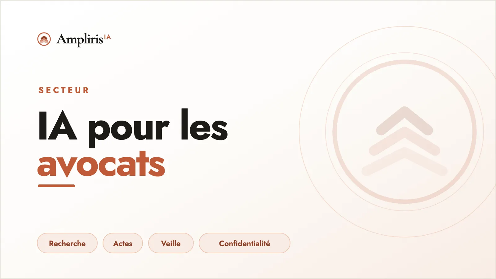 IA pour les cabinets d’avocats : recherche, actes, veille, confidentialité