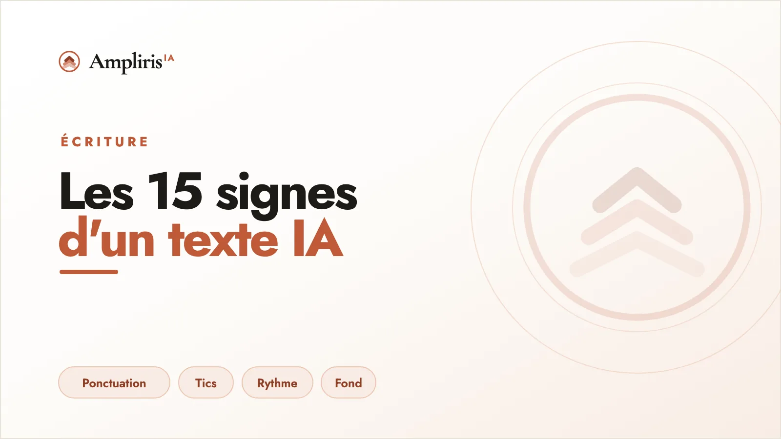 Les 15 signes qui trahissent un texte écrit par une IA